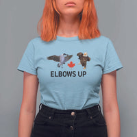 Elbows Up T Shirt For Women Canada Goose Vs Eagle Maple Leaf TS02
