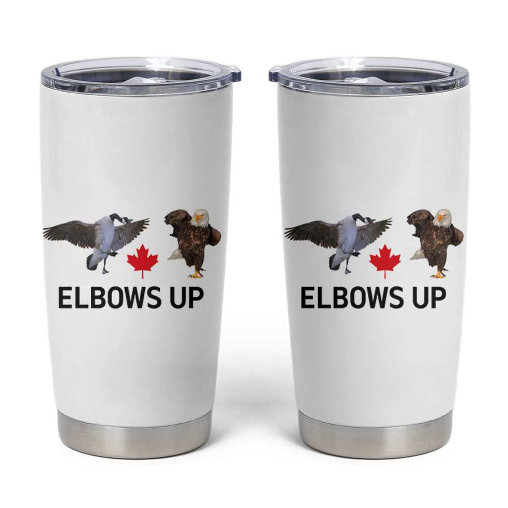 Elbows Up Tumbler Cup Canada Goose Vs Eagle Maple Leaf