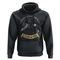 Elbows Up Hoodie Canada Is Not For Sale Goose Vs Eagle