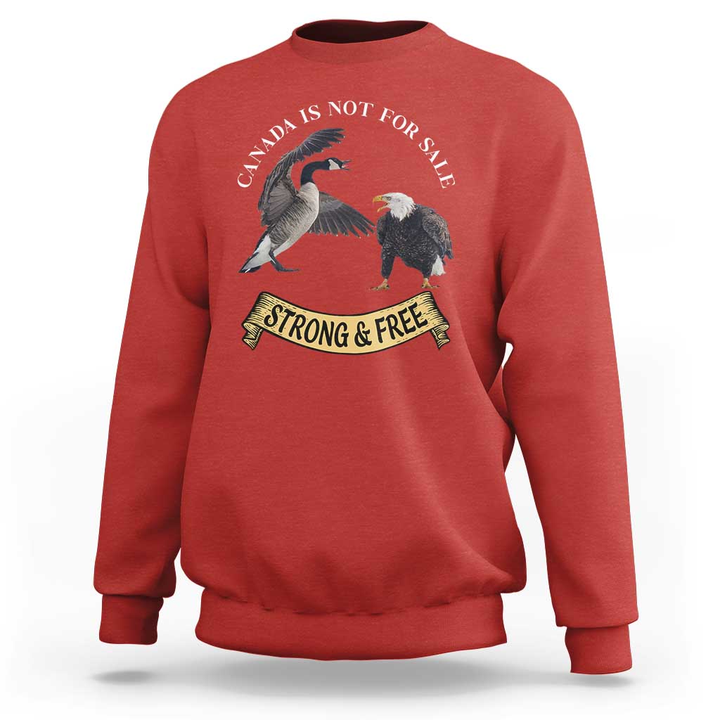 Elbows Up Sweatshirt Canada Is Not For Sale Goose Vs Eagle