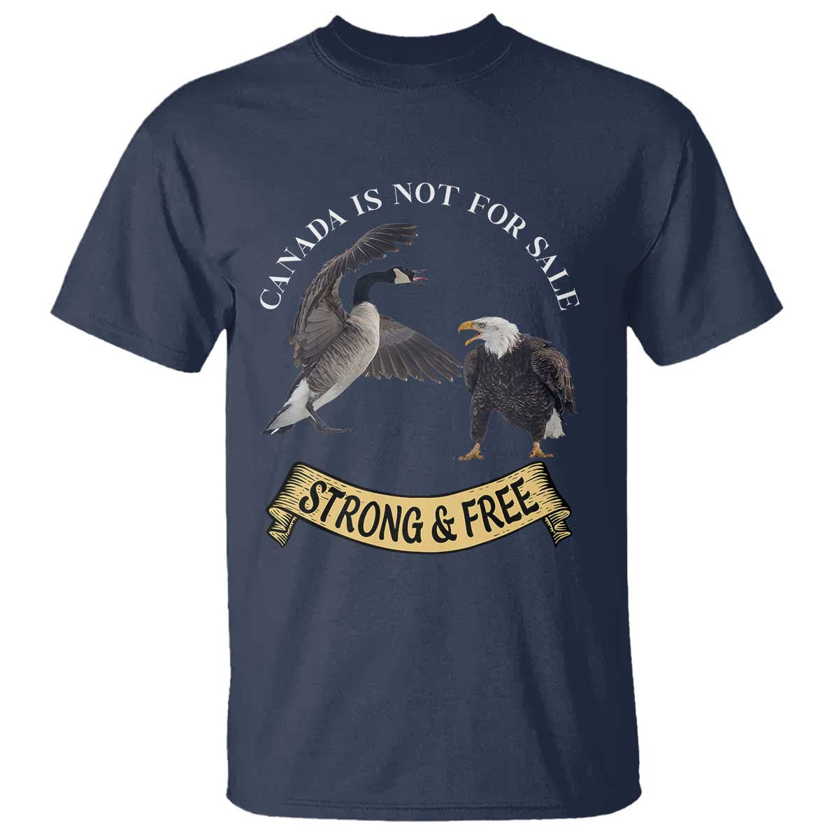 Elbows Up T Shirt Canada Is Not For Sale Goose Vs Eagle