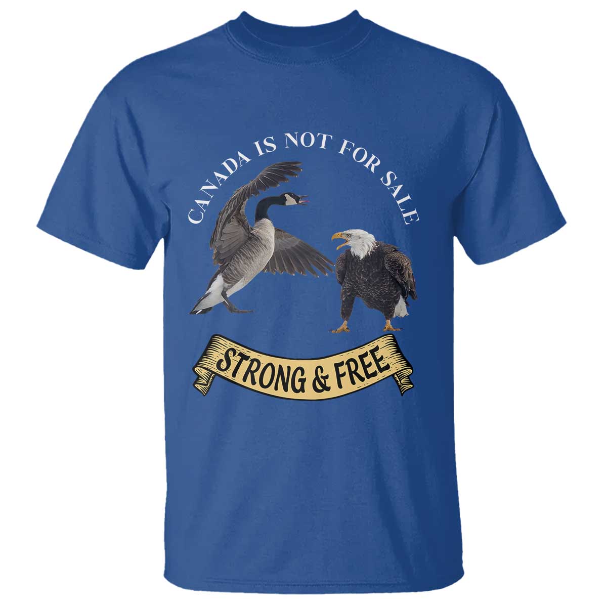 Elbows Up T Shirt Canada Is Not For Sale Goose Vs Eagle