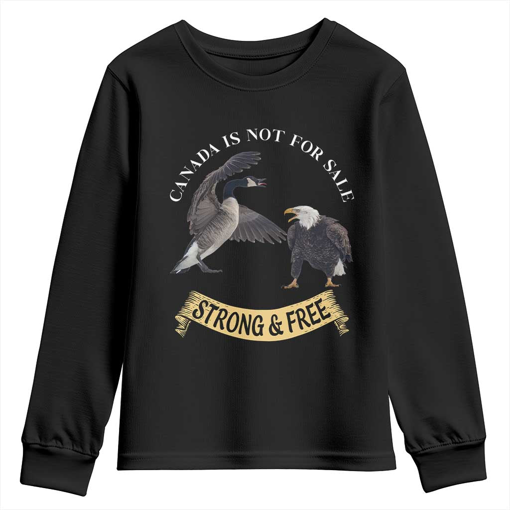 Elbows Up Youth Sweatshirt Canada Is Not For Sale Goose Vs Eagle