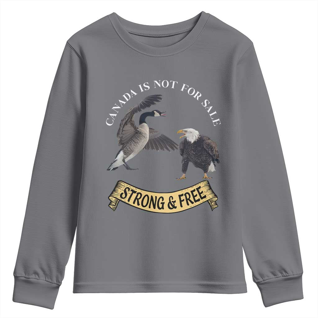 Elbows Up Youth Sweatshirt Canada Is Not For Sale Goose Vs Eagle