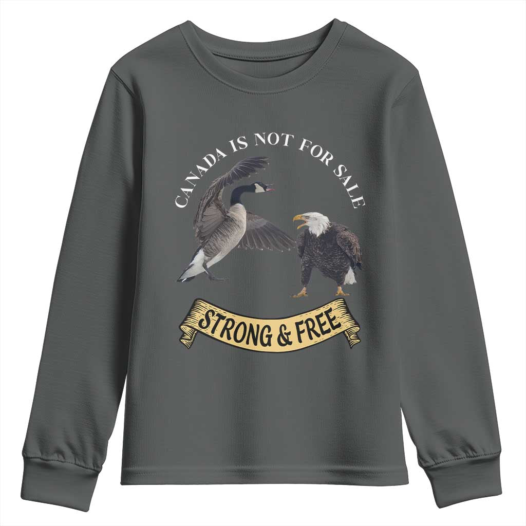 Elbows Up Youth Sweatshirt Canada Is Not For Sale Goose Vs Eagle