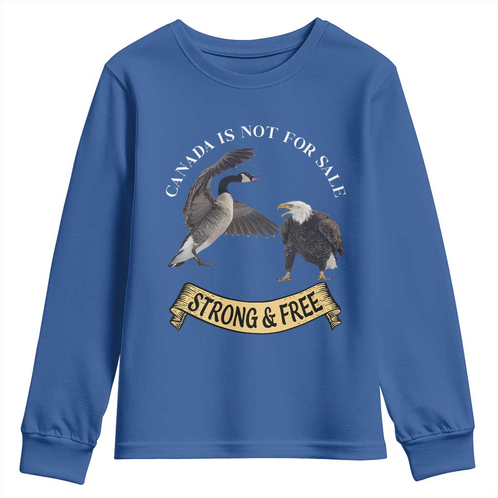 Elbows Up Youth Sweatshirt Canada Is Not For Sale Goose Vs Eagle