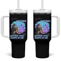 Funny Autistic Alpha Wolf Meme Tumbler With Handle You Call It Autism I Call It Having That Dawg In Me