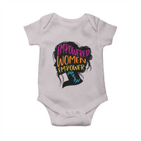 Empowered Women Empower Women Baby Onesie