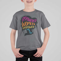 Empowered Women Empower Women T Shirt For Kid