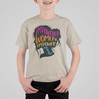 Empowered Women Empower Women T Shirt For Kid