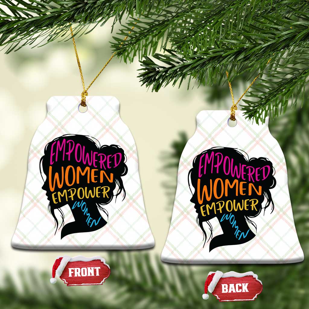 Empowered Women Empower Women Ceramic Ornament - Wonder Print Shop