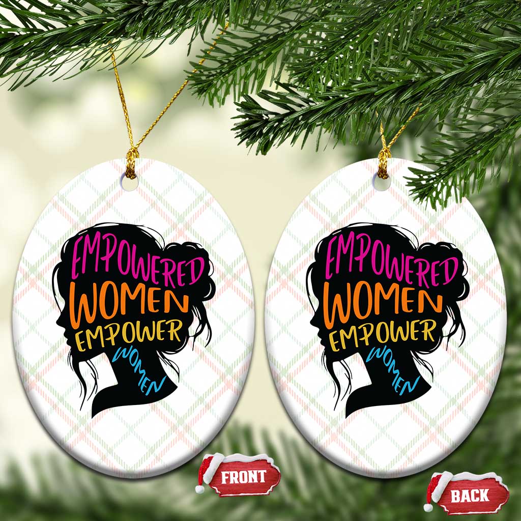 Empowered Women Empower Women Ceramic Ornament - Wonder Print Shop