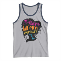 Empowered Women Empower Women Tank Top