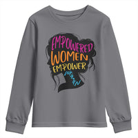 Empowered Women Empower Women Youth Sweatshirt