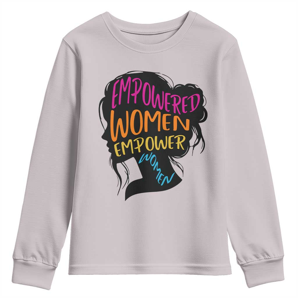 Empowered Women Empower Women Youth Sweatshirt