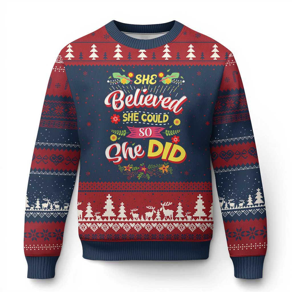 She Believed She Could So She Did Ugly Christmas Sweater - Wonder Print Shop