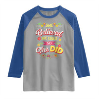 She Believed She Could So She Did Raglan Shirt