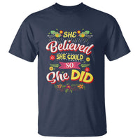 She Believed She Could So She Did T Shirt