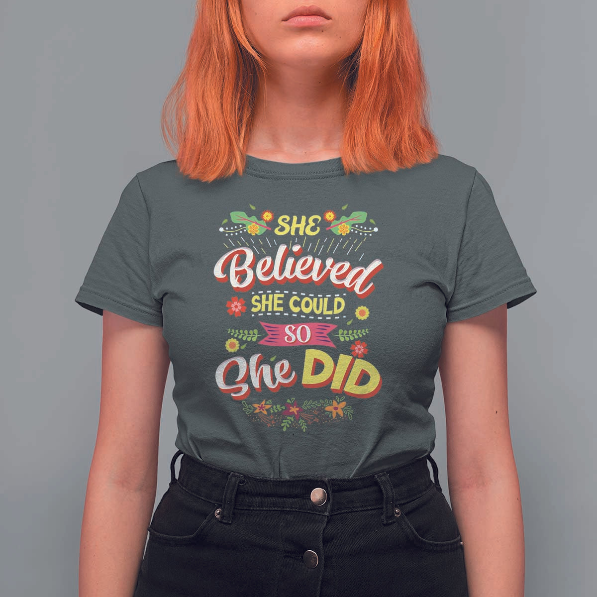 She Believed She Could So She Did T Shirt For Women