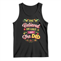 She Believed She Could So She Did Tank Top