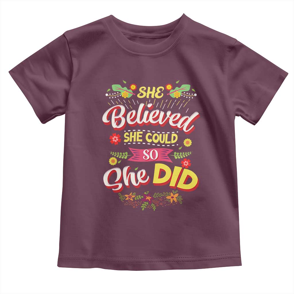 She Believed She Could So She Did Toddler T Shirt