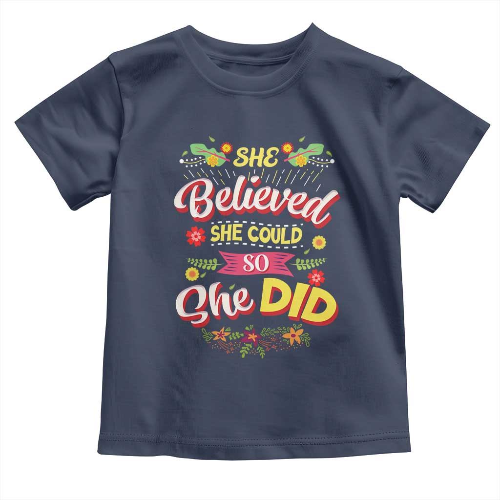 She Believed She Could So She Did Toddler T Shirt