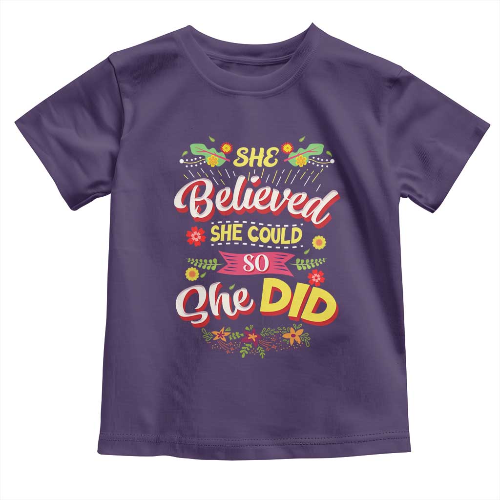 She Believed She Could So She Did Toddler T Shirt