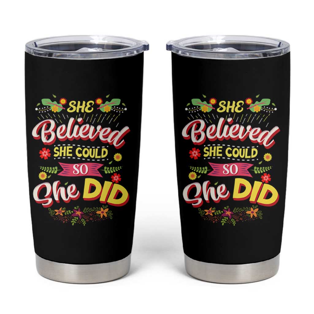 She Believed She Could So She Did Tumbler Cup