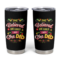 She Believed She Could So She Did Tumbler Cup