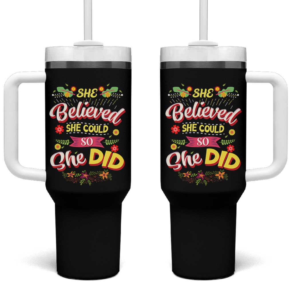 She Believed She Could So She Did Tumbler With Handle