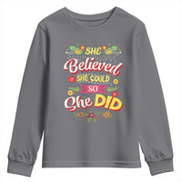 She Believed She Could So She Did Youth Sweatshirt