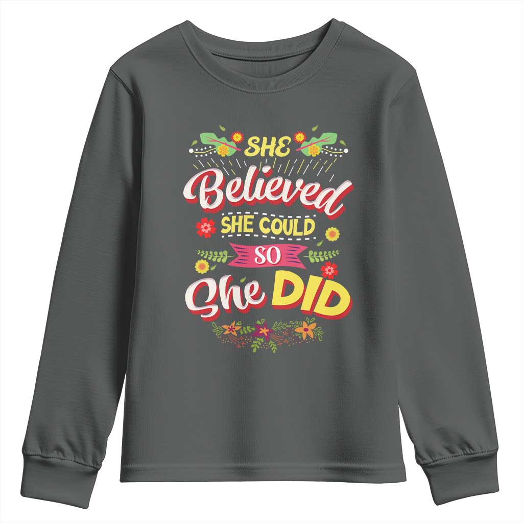 She Believed She Could So She Did Youth Sweatshirt