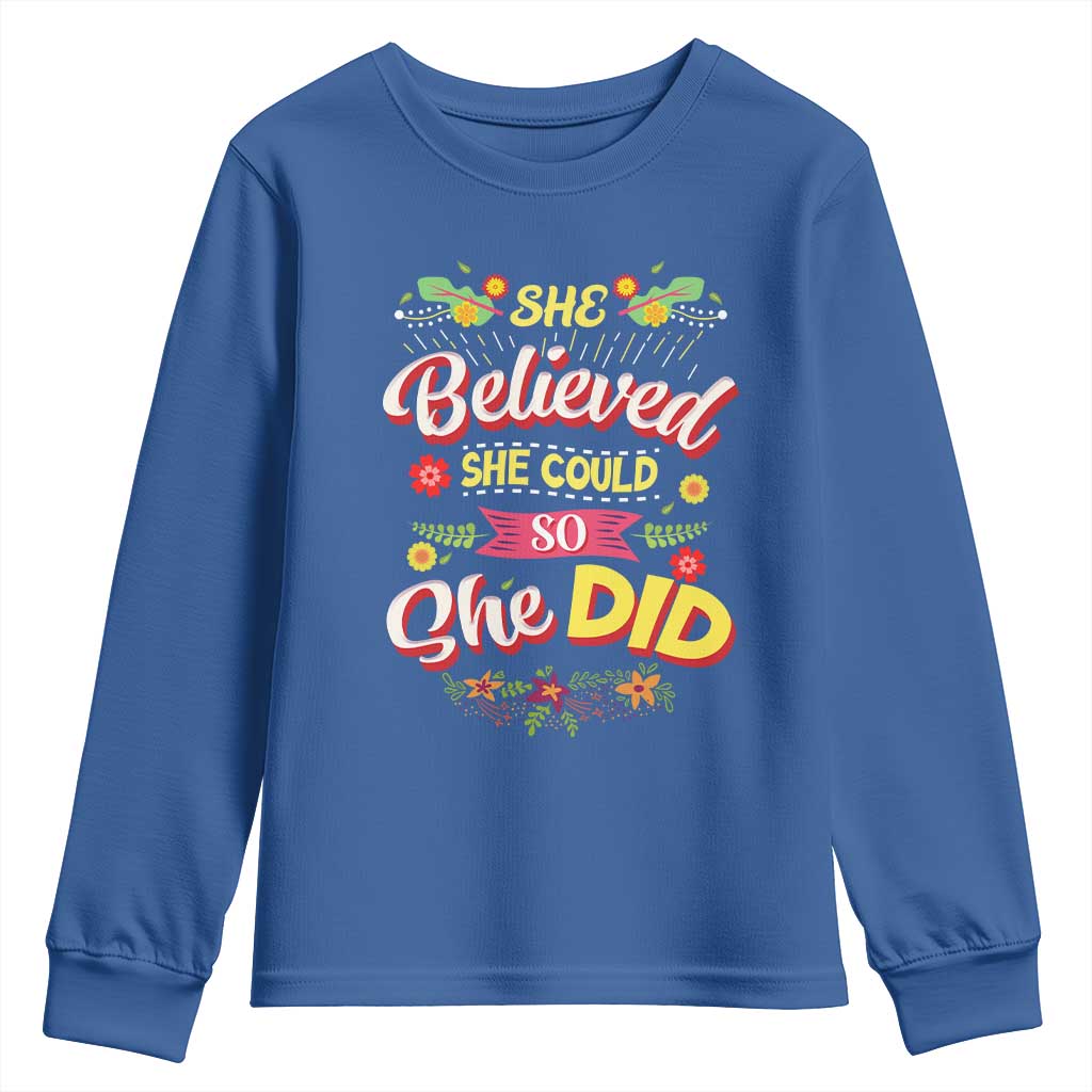 She Believed She Could So She Did Youth Sweatshirt
