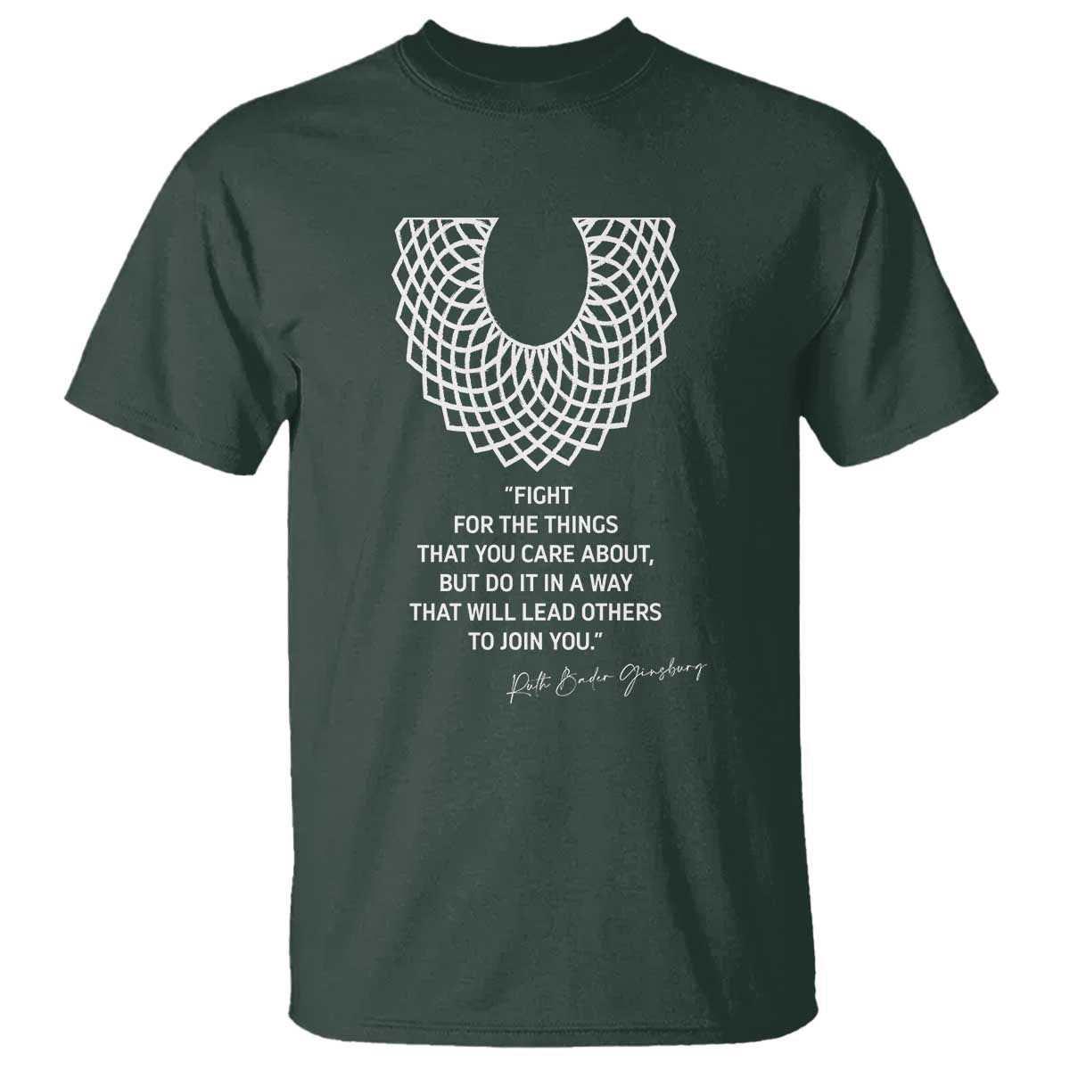 RGB Inspirational Quotes T Shirt Fight For The Things You Care About