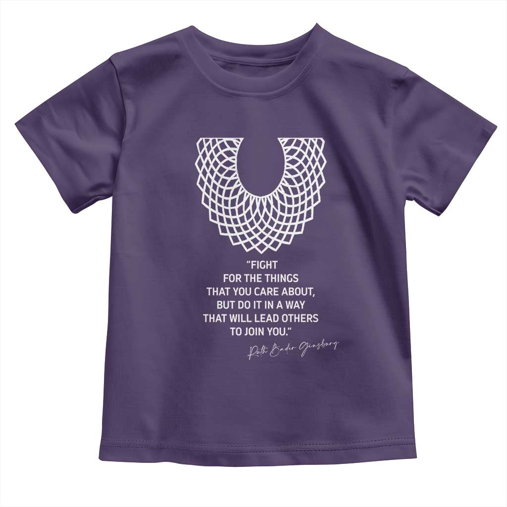RGB Inspirational Quotes Toddler T Shirt Fight For The Things You Care About