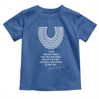 RGB Inspirational Quotes Toddler T Shirt Fight For The Things You Care About