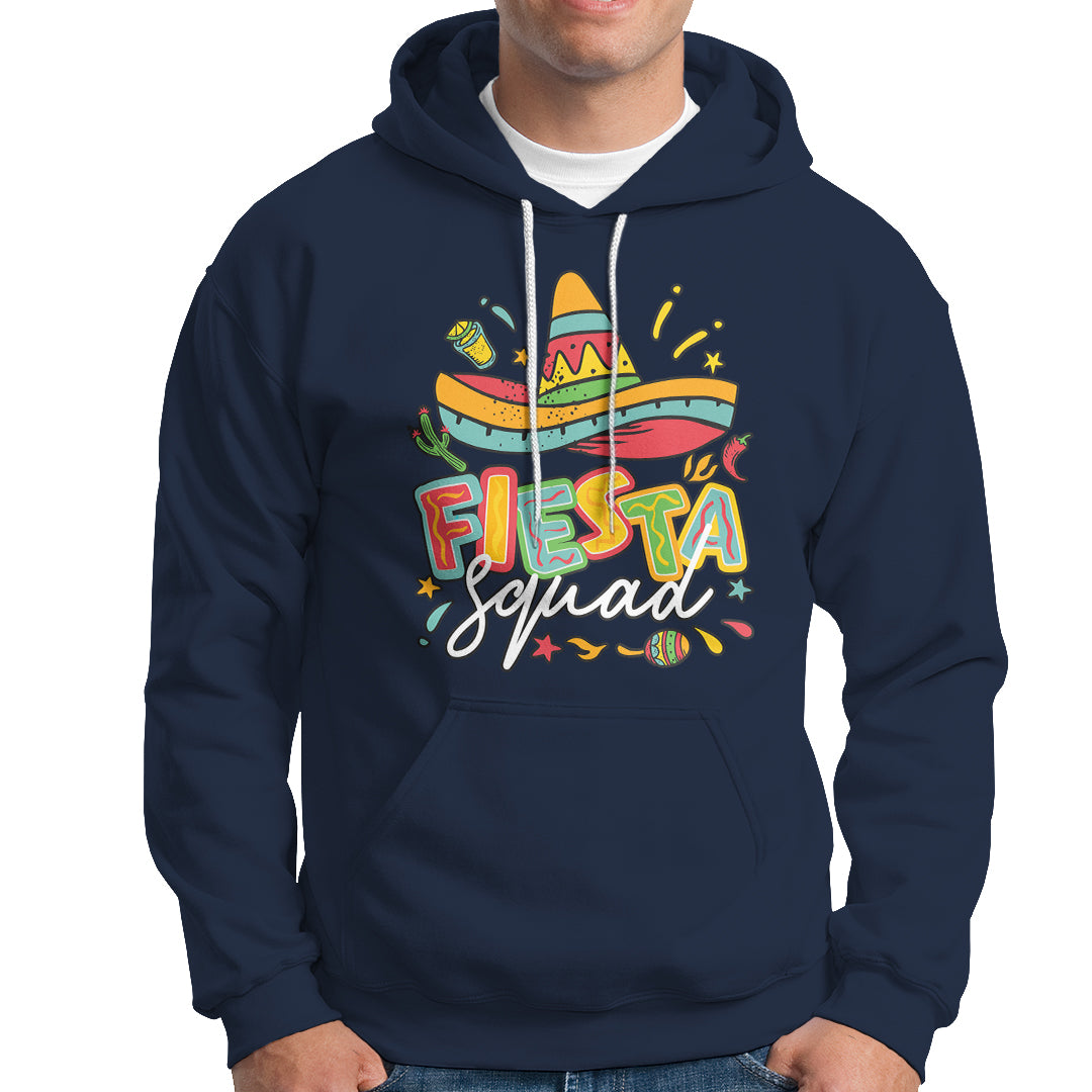 Funny Cinco De Mayo Hoodie Cinco De Mayo Fiesta Squad Mexican Party Cinco De Mayo Party - Wonder Print Shop