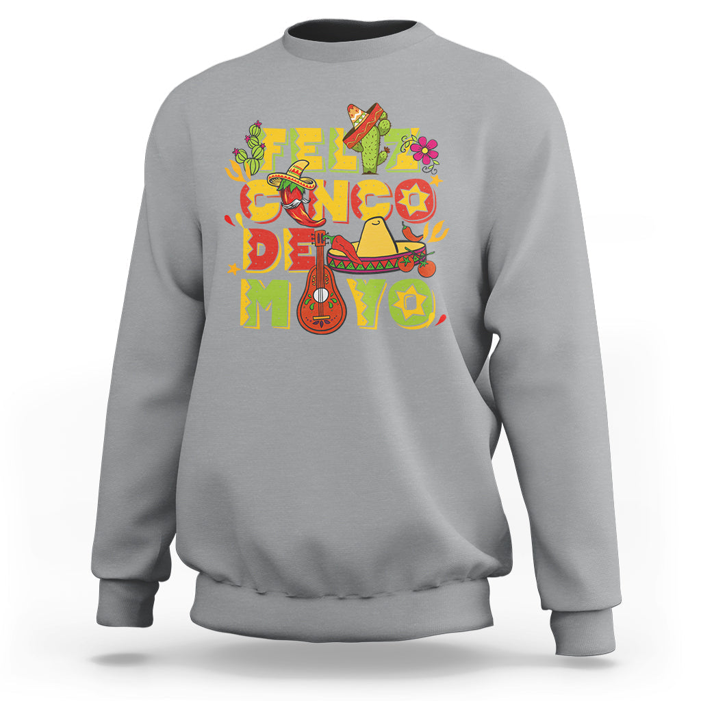 Funny Cinco De Mayo Sweatshirt Feliz Cinco De Mayo Mexican Fiesta Happy 5 De Mayo Party - Wonder Print Shop