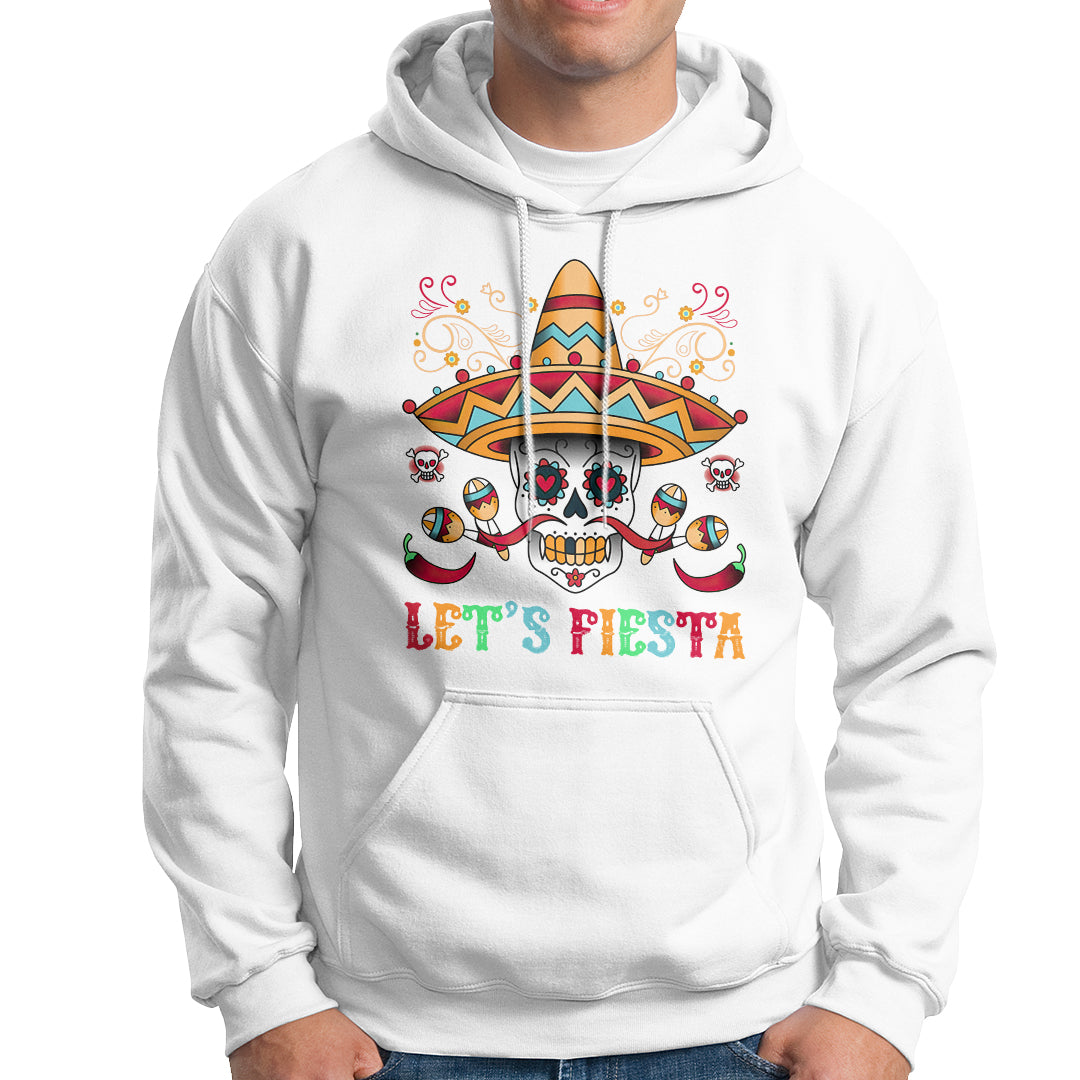 Funny Cinco De Mayo Hoodie Cinco De Mayo Let's Fiesta Mexican Sugar Skull Mexican Party - Wonder Print Shop