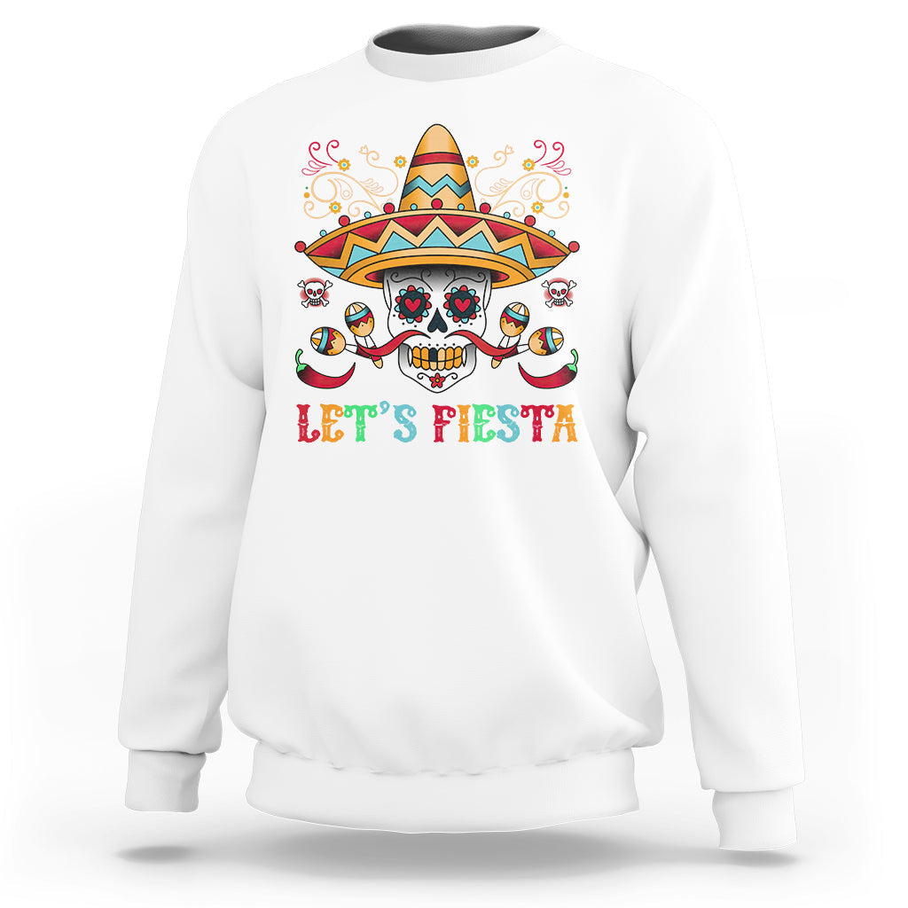 Funny Cinco De Mayo Sweatshirt Cinco De Mayo Let's Fiesta Mexican Sugar Skull Mexican Party - Wonder Print Shop
