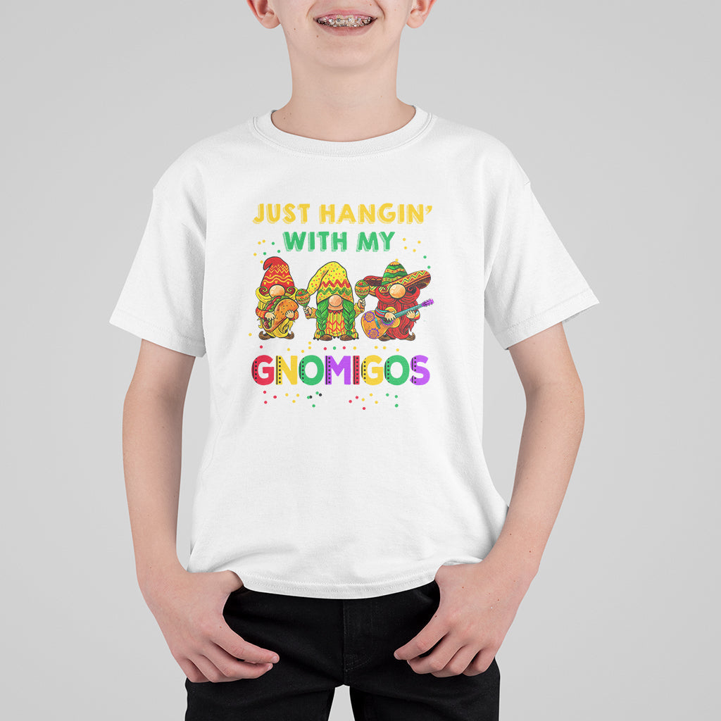 Funny Cinco De Mayo T Shirt For Kid Just Hanging With My Gnomigos Cinco De Mayo Gnomes - Wonder Print Shop
