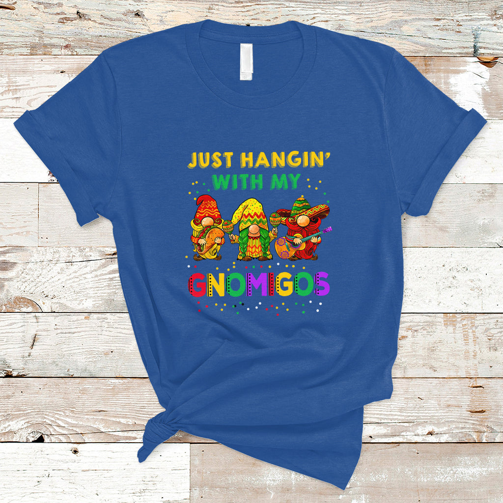 Funny Cinco De Mayo T Shirt Just Hanging With My Gnomigos Cinco De Mayo Gnomes - Wonder Print Shop