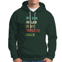 Son In Law Hoodie My Son In Law Is My Favorite Child Funny Family Humor - Wonder Print Shop