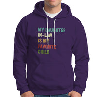 Daughter In Law Hoodie My Daughter In Law Is My Favorite Child Funny Family Humor - Wonder Print Shop