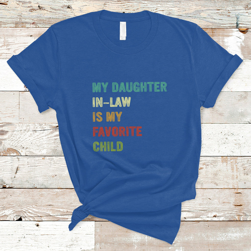 Daughter In Law T Shirt My Daughter In Law Is My Favorite Child Funny Family Humor - Wonder Print Shop