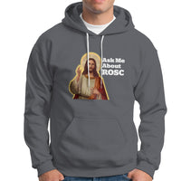 Funny Jesus Hoodie Ask Me About ROSC Funny Best ROSC Ever Jesus CPR Nurse Nursing Doctor Surgeon - Wonder Print Shop