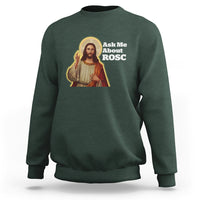 Funny Jesus Sweatshirt Ask Me About ROSC Funny Best ROSC Ever Jesus CPR Nurse Nursing Doctor Surgeon - Wonder Print Shop