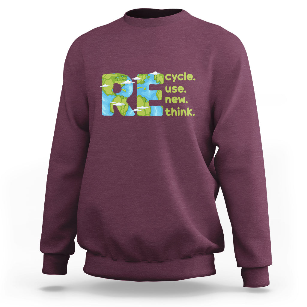 Earth Day Sweatshirt Recycle Reuse Renew Rethink Outfit For Earth Day 2023 - Wonder Print Shop