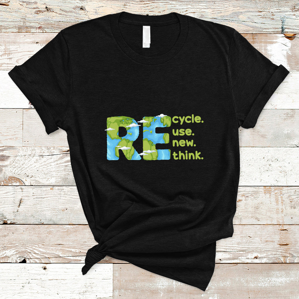 Earth Day T Shirt Recycle Reuse Renew Rethink Outfit For Earth Day 2023 - Wonder Print Shop