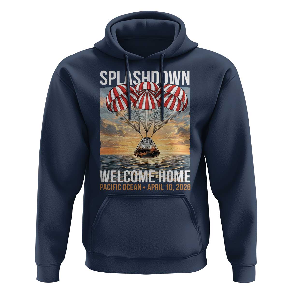 2026 Lunar Mission Splashdown Welcome Home Hoodie Pacific Ocean April 10 Vintage Capsule Recovery Graphic